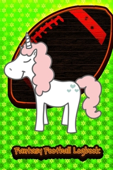 Paperback Fantasy Football Logbook: Journal for Fantasy Football Players Book