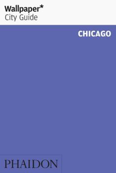 Paperback Wallpaper City Guide: Chicago Book