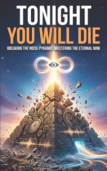 Tonight you will die: a universal motivation (The Tiger Series)