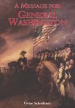 Paperback A Message for General Washington (Stories of the States) Book