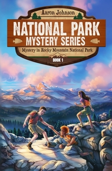 Paperback Mystery in Rocky Mountain National Park: A Mystery Adventure in the National Parks Book
