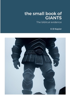 Paperback The small book of GIANTS: The biblical evidence Book
