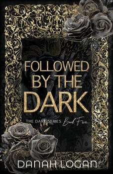 Paperback Followed by the Dark (Discreet Cover): A Dark Enemies-to-Lovers Age Gap Romantic Suspense Novel Book