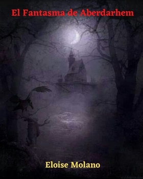 Paperback El Fantasma de Aberdarhem [Spanish] Book