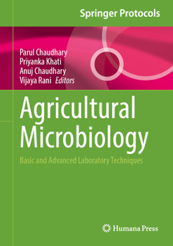 Agricultural Microbiology: Basic and Advanced Laboratory Techniques (Springer Protocols Handbooks)