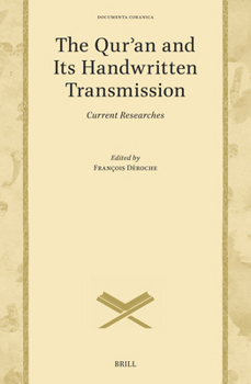 Hardcover The Qurʾan and Its Handwritten Transmission [Arabic] Book