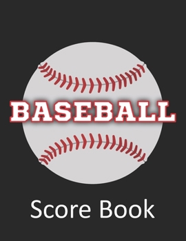 BASEBALL Score Book: For Scoring Baseball Games Large Size 8.5 x 11 inch Obvious Text | Baseball Scorecards | Baseball Score Keeper Book | Baseball Score Keeping Vol.2