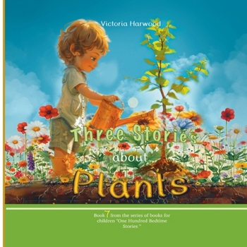 Paperback Three Stories About Plants Book