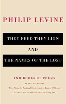 Paperback They Feed They Lion and the Names of the Lost: Poems Book
