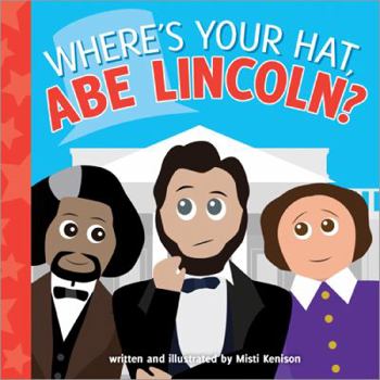 Board book Where's Your Hat, Abe Lincoln? Book