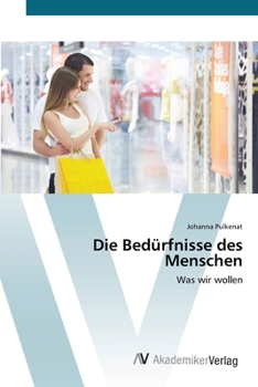 Paperback Die Bedürfnisse des Menschen [German] Book