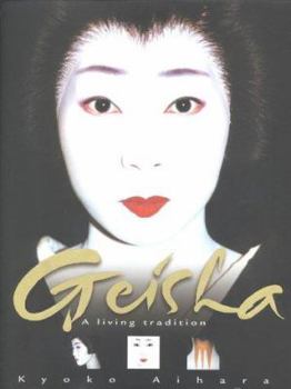 Hardcover Geisha : A Living Tradition Book