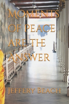 Paperback Moments of Peace are the Answer Book