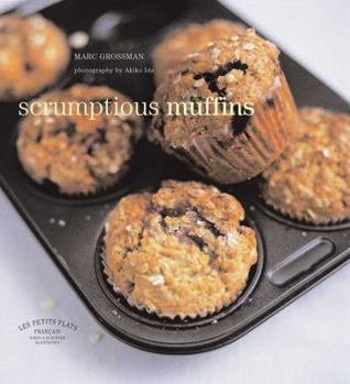 Hardcover Les Petits Plats Francais: Scrumptious Muffins Book