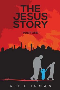 Paperback The Jesus Story Part One Book