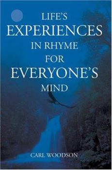 Paperback Life's Experiences In Rhyme For Everyone's Mind Book