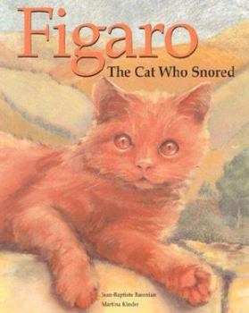 Paperback Figaro, the Cat Who Snored Book