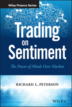 Hardcover Trading on Sentiment: The Power of Minds Over Markets Book