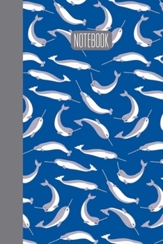 Notebook: Small Stylish Journal for Writing, Journaling, Notes, To Do Lists, Gratitude, Ideas, and More with Fun Narwhal Pattern Cover Design in Ocean Blue