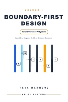 Paperback Boundary-First Design: Toward Governed AI Systems Book