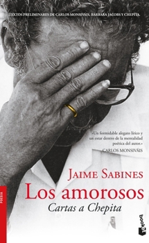 Paperback Los Amorosos: Cartas a Chepita (Poesía) / The Lovers (Poems) [Spanish] Book