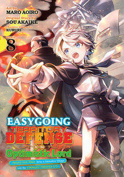 Paperback Easygoing Territory Defense by the Optimistic Lord: Production Magic Turns a Nameless Village Into the Strongest Fortified City (Manga) Vol. 8 Book