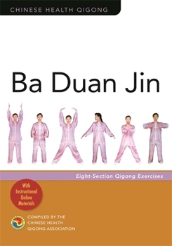 Paperback Ba Duan Jin: Eight-Section Qigong Exercises Book