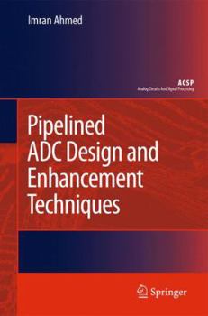 Paperback Pipelined Adc Design and Enhancement Techniques Book