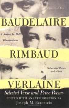Paperback Baudelaire Rimbaud and Verlaine: Selected Verse and Prose Poems Book