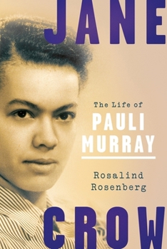 Paperback Jane Crow: The Life of Pauli Murray Book