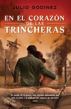 Paperback En El Corazón de Las Trincheras [Spanish] Book