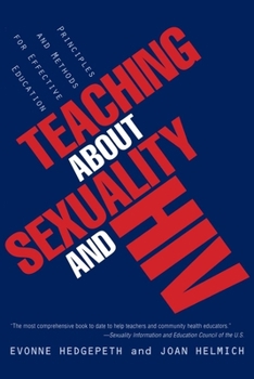 Paperback Teaching about Sexuality and HIV: Principles and Methods for Effective Education Book