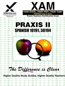 Paperback PRAXIS II Spanish 10191, 30194 (Praxis II Teacher's XAM) Book
