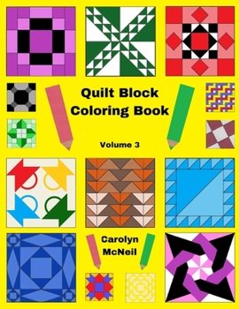 Quilt Block Coloring Book: Volume 3
