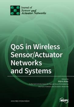Paperback QoS in Wireless Sensor/Actuator Networks and Systems Book