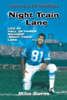 Paperback Night Train Lane: Life of Hall of Famer Richard Night Train Lane Book