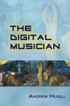 Paperback The Digital Musician Book