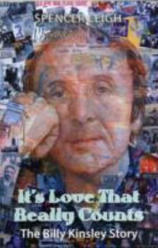 Paperback It's Love That Really Counts: The Billy Kinsley Story Book