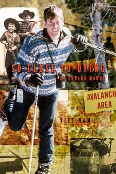 Paperback So Close to Dying Book