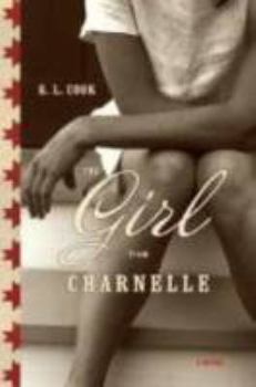 Hardcover The Girl from Charnelle: A Novel Book