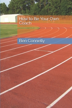 Paperback How to Be Your Own Coach Book