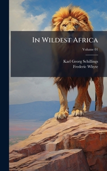 Hardcover In Wildest Africa Book