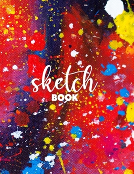 Paperback Sketchbook: "8.5"" X 11"", Personalized Artist Sketchbook: 120 pages, Sketching, Drawing and Creative Doodling. Notebook and Sketc Book