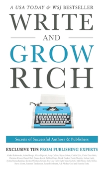 Paperback Write and Grow Rich: Secrets of Successful Authors and Publishers Book