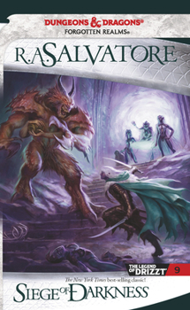 Siege of Darkness - Book #9 of the Legend of Drizzt