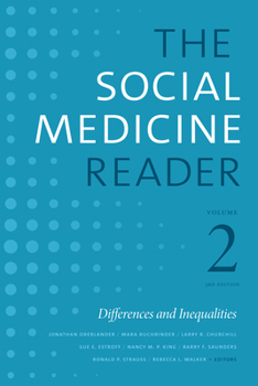 Paperback The Social Medicine Reader, Volume II, Third Edition: Differences and Inequalities Book