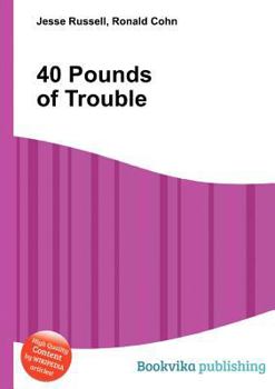 Paperback 40 Pounds of Trouble Book