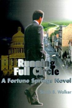 Paperback Running Full Circle: A Fortune Springs Novel Book