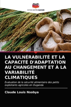 Paperback La Vulnérabilité Et La Capacité d'Adaptation Au Changement Et À La Variabilité Climatiques [French] Book