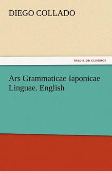 Paperback Ars Grammaticae Iaponicae Linguae. English Book